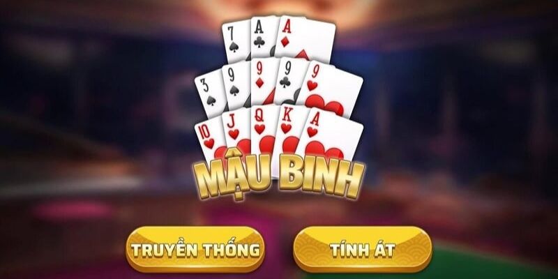 Tổng quan về trò chơi mậu binh