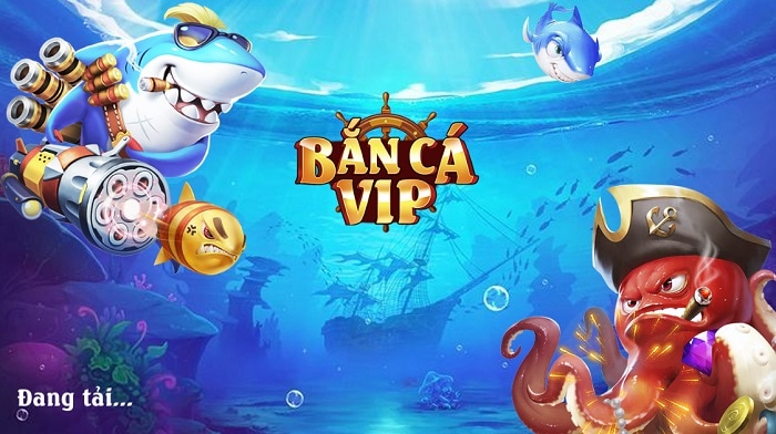 Bắn Cá Vip kho báu khủng